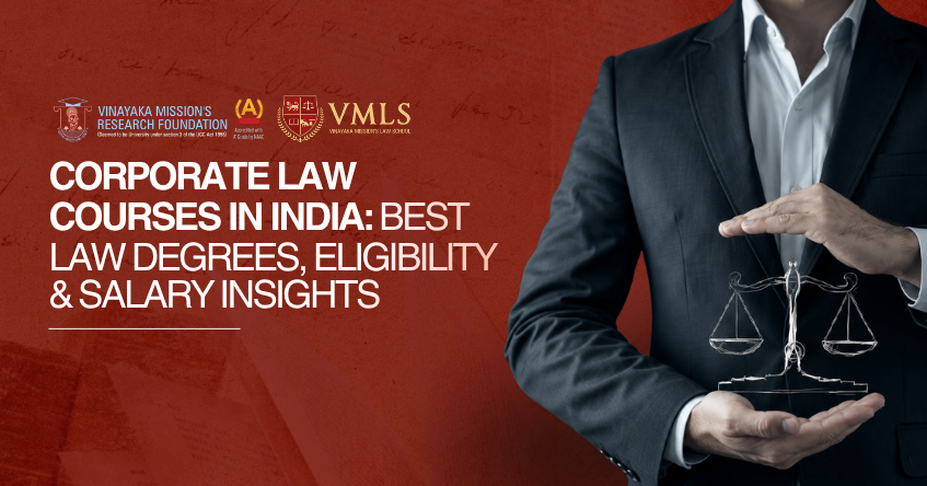 corporate-law-courses-in-india-degrees-eligibility-salary-vmls