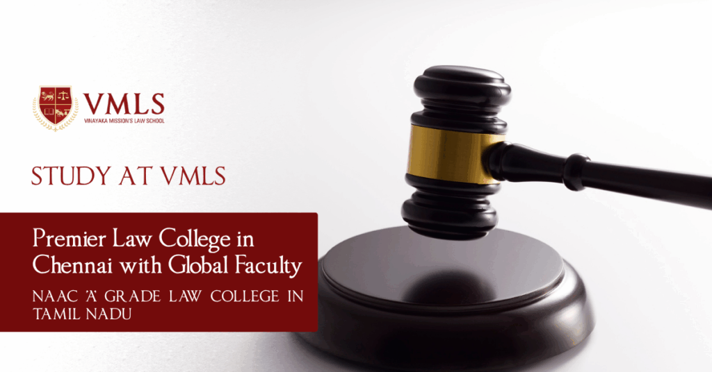 Top Law College in Chennai for LL.B., LL.M. & Ph.D. Admissions