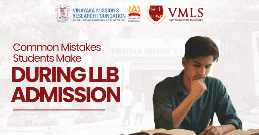 Common Mistakes Students Make During LLB Admission