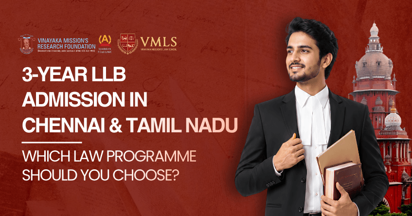 3-Year LLB Admission in Chennai & Tamil Nadu: Eligibility, Fees & Private Colleges