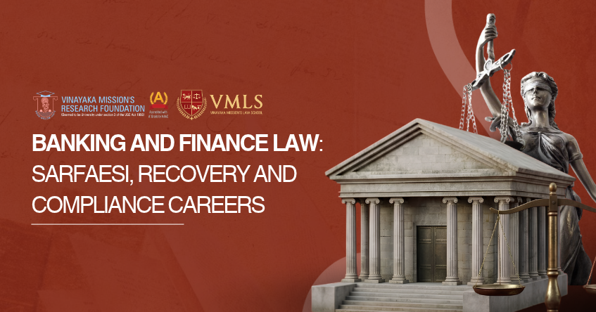 Banking & Finance Law in India: SARFAESI, Debt Recovery & Compliance Careers