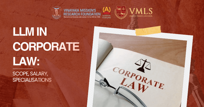 LLM in Corporate Law: Scope, Salary, Specialisations & Why 2026-27 Is the Best Time to Enrol