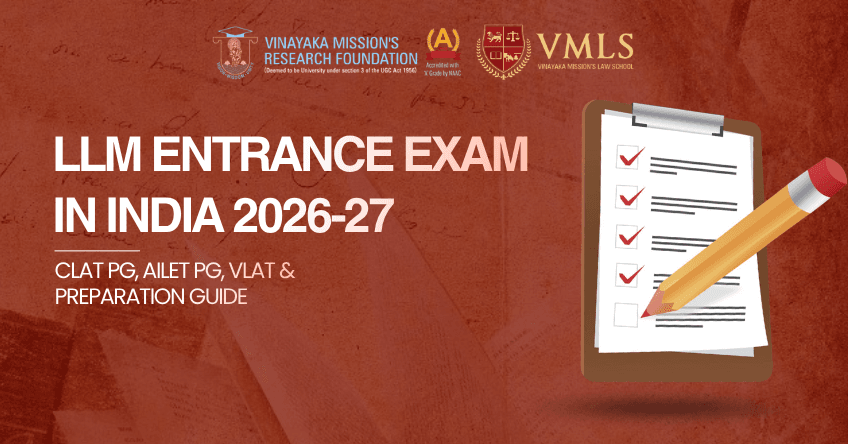 LLM Entrance Exam in India 2026-27: CLAT PG, AILET PG, VLAT & Preparation Guide