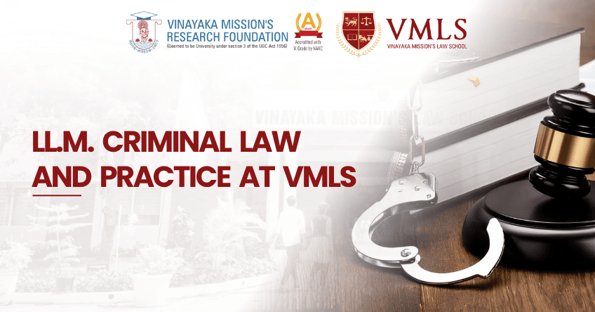 LL.M. in Criminal Law and Practice at VMLS: Scope, Syllabus & Careers