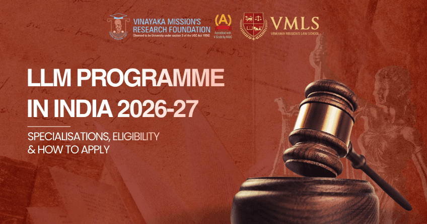LLM Programme in India 2026-27: Everything You Need to Know Before You Enrol