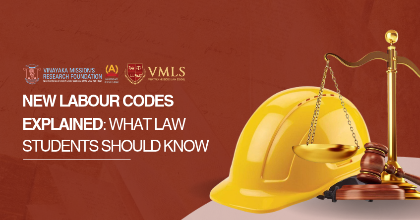 New Labour Codes Explained: What Every Law Student & Future Corporate Lawyer Must Know