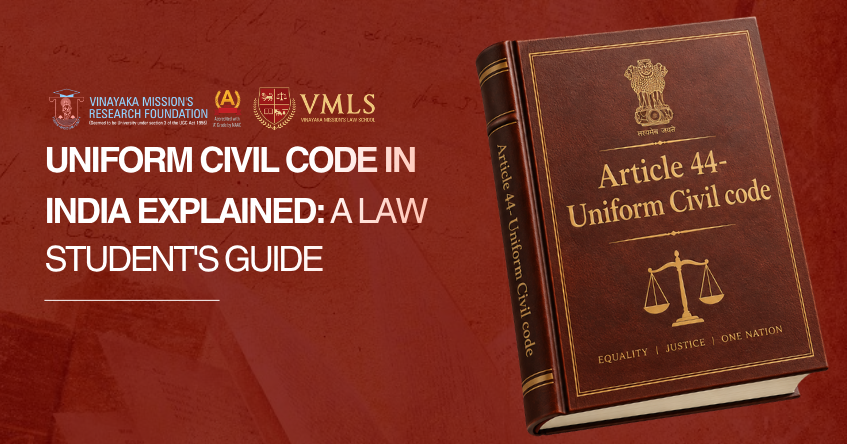 Uniform Civil Code in India Explained: A Law Student's Guide