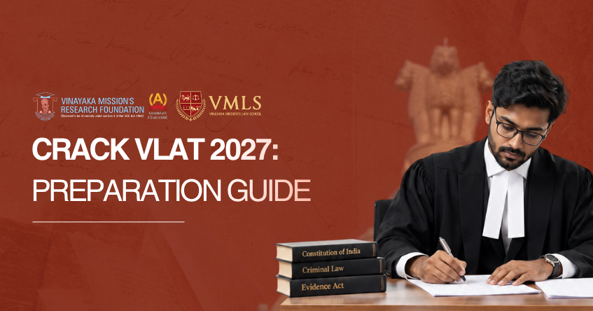 VLAT 2027 Prep Strategy: How to Crack Vinayaka Mission's Law Admissions Test