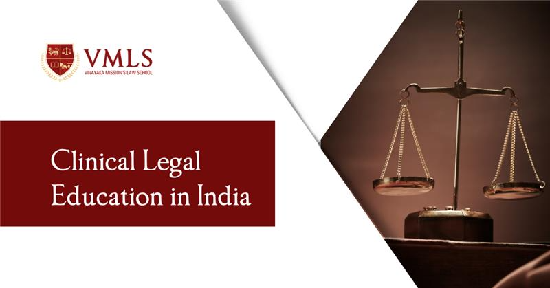 Clinical Legal Education in India