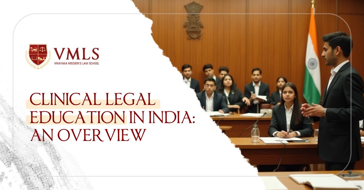 Clinical Legal Education in India