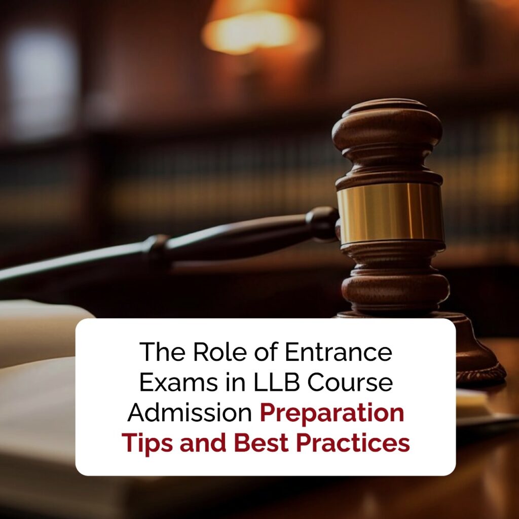 the-role-of-entrance-exams-in-llb-course-admission