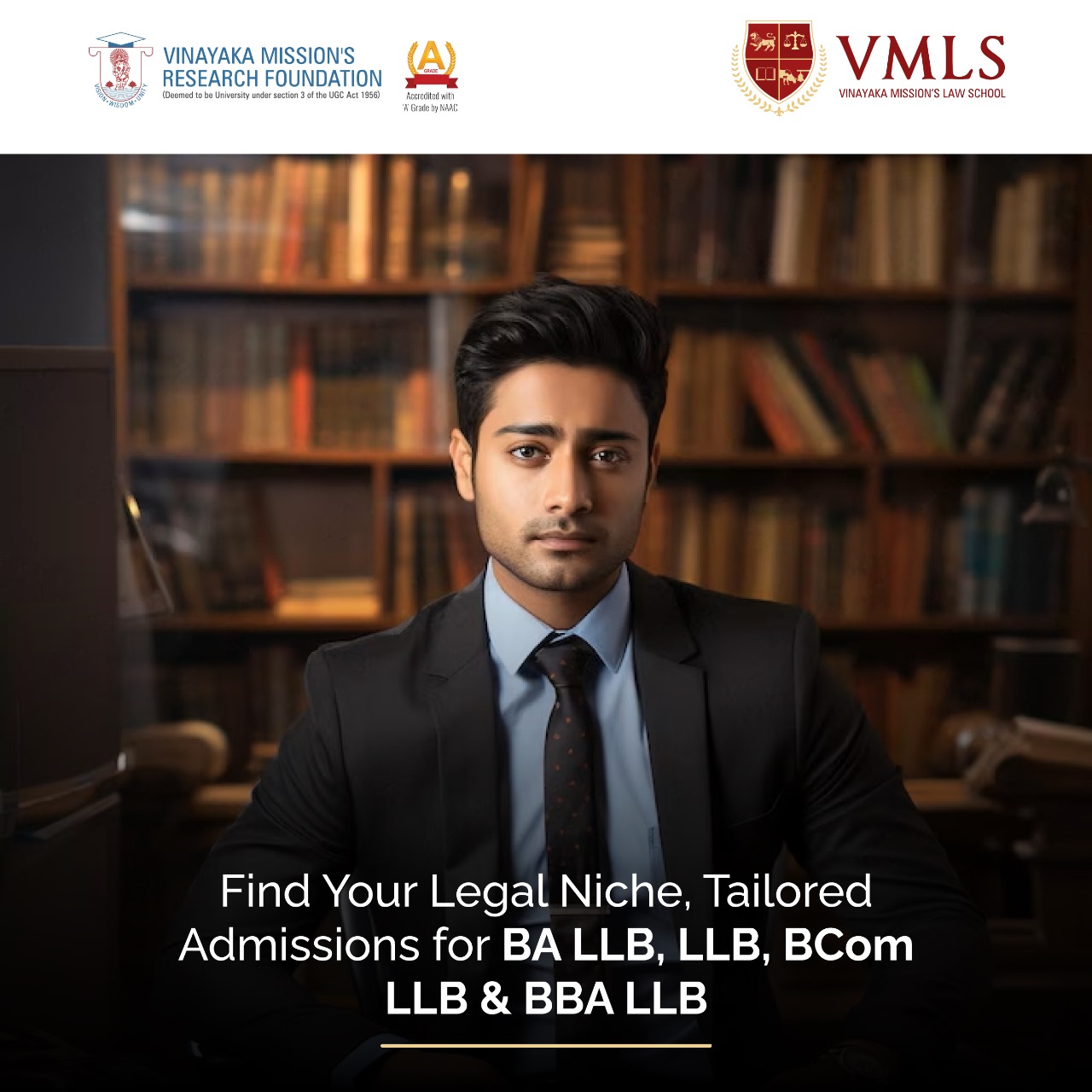 find-your-legal-niche-tailored-admissions-for-ba-llb-llb-bcom-llb-and -bba-llb-at-vinayaka-mission's-law-school